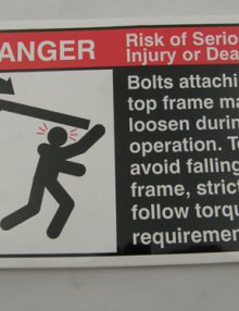 30024087 - LABEL DANGER 'BOLTS ATTACHING TOP FRAME MAY LOOSEN'